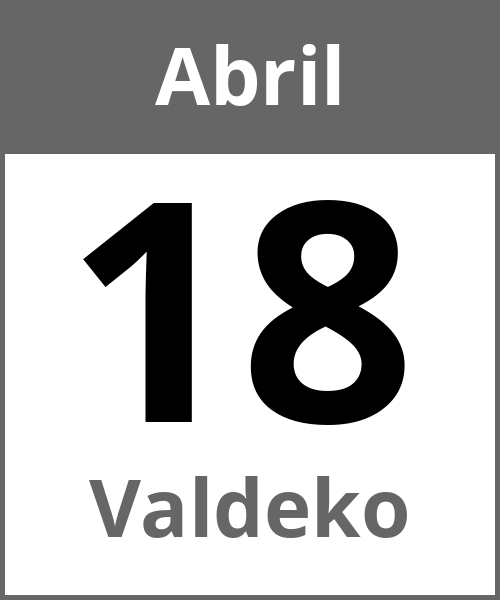 Fiesta Valdeko Abril 18.4.