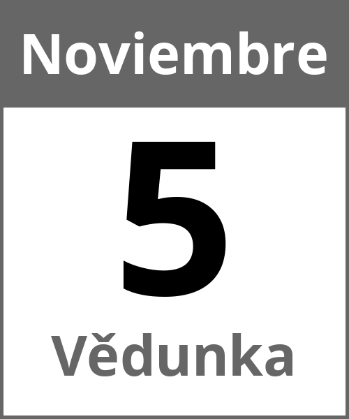 Fiesta Vědunka Noviembre 5.11.