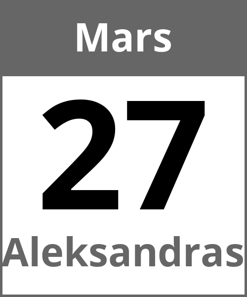 Fete Aleksandras Mars 27.3.