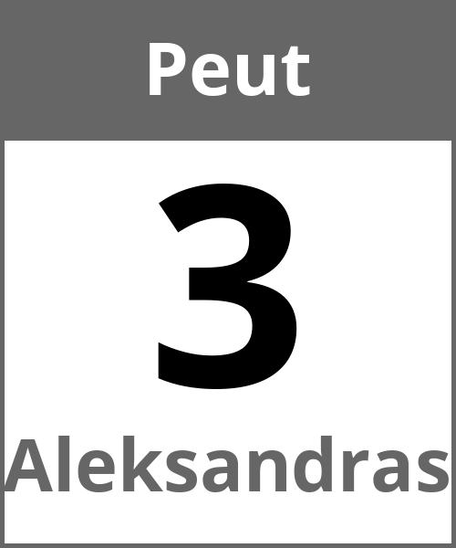 Fete Aleksandras Peut 3.5.