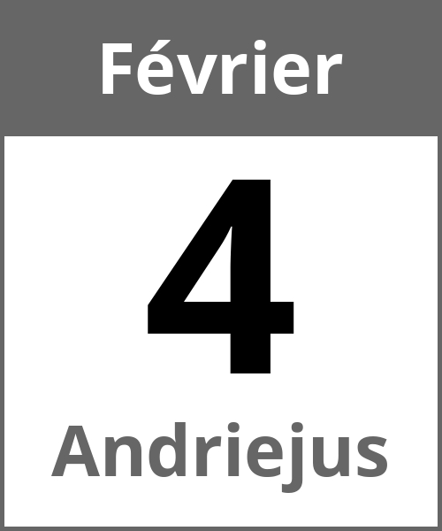 Fete Andriejus Février 4.2.