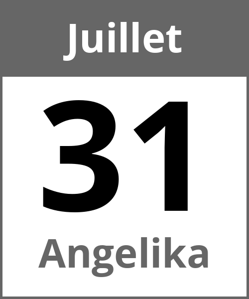 Fete Angelika Juillet 31.7.