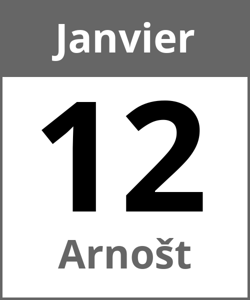 Fete Arnošt Janvier 12.1.