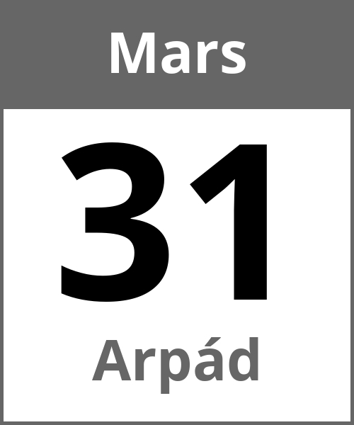 Fete Arpád Mars 31.3.