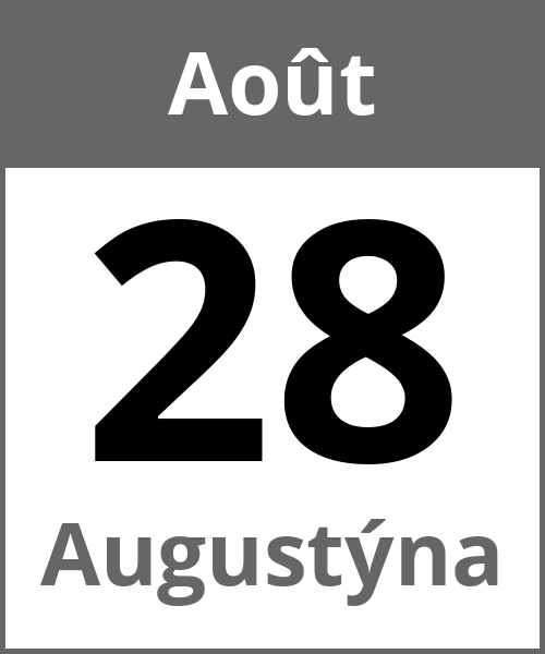 Fete Augustýna Août 28.8.