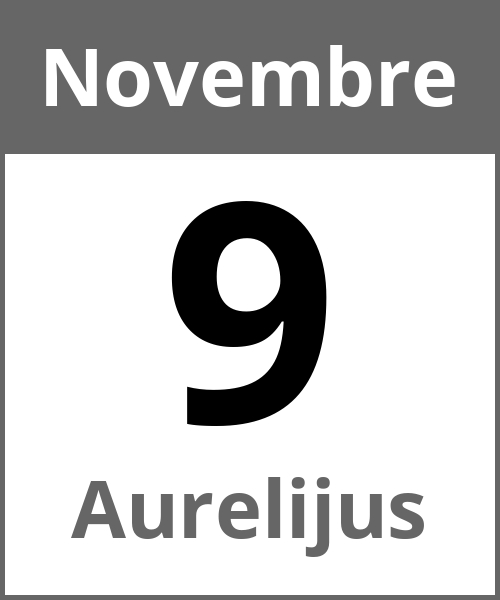 Fete Aurelijus Novembre 9.11.