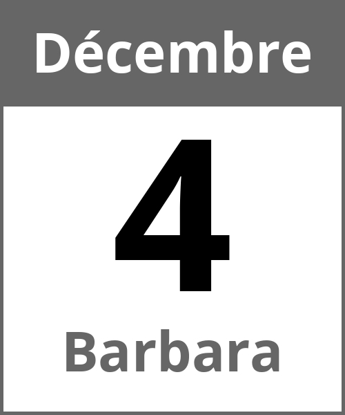 Fete Barbara Décembre 4.12.