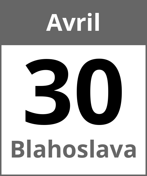 Fete Blahoslava Avril 30.4.