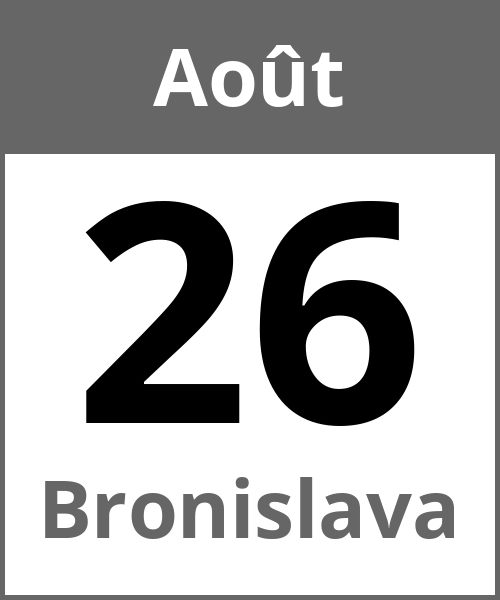 Fete Bronislava Août 26.8.