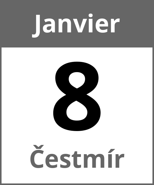 Fete Čestmír Janvier 8.1.