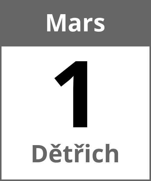 Fete Dětřich Mars 1.3.