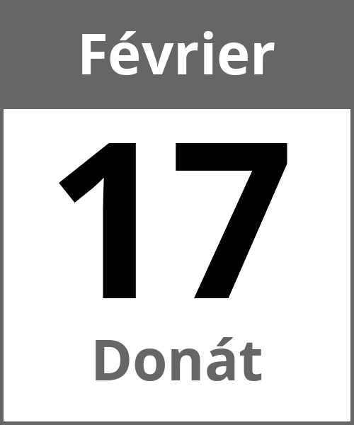 Fete Donát Février 17.2.