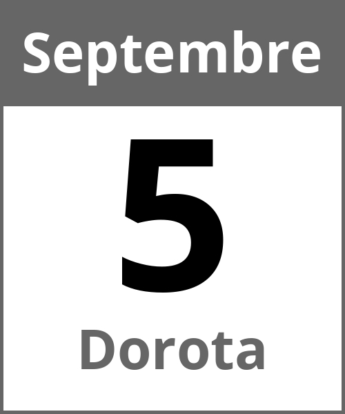 Fete Dorota Septembre 5.9.