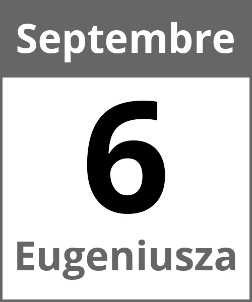 Fete Eugeniusza Septembre 6.9.