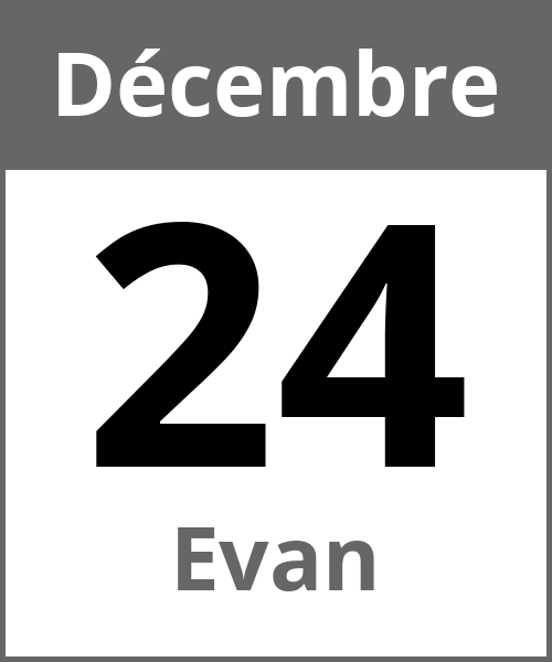 Fete Evan Décembre 24.12.