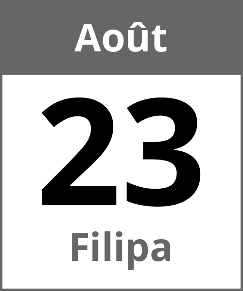 Fete Filipa Août 23.8.