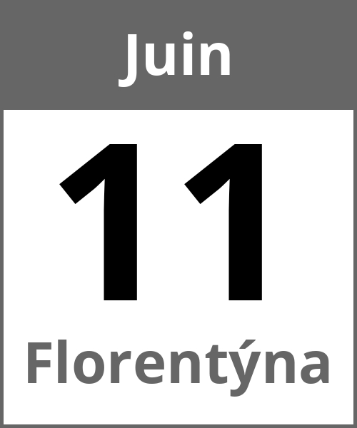 Fete Florentýna Juin 11.6.