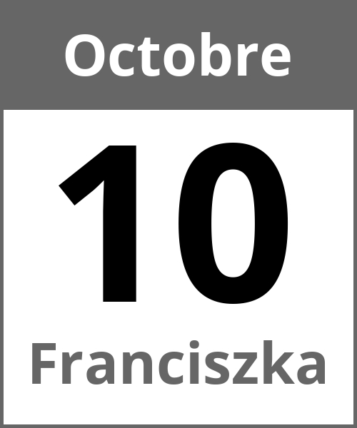 Fete Franciszka Octobre 10.10.