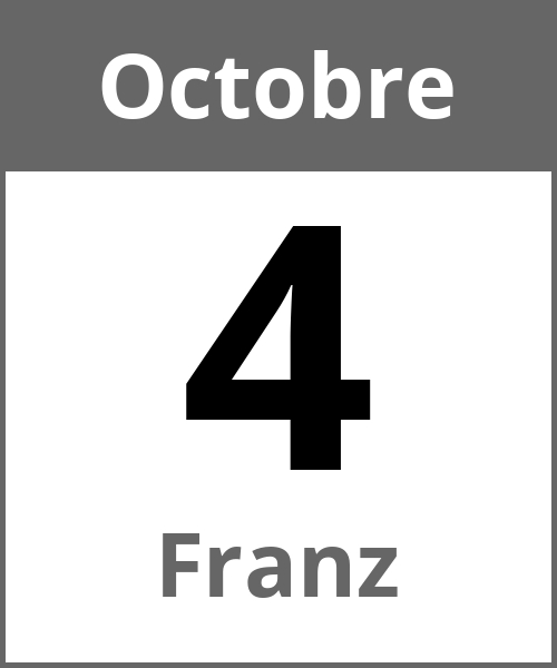 Fete Franz Octobre 4.10.