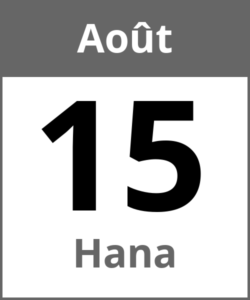 Fete Hana Août 15.8.