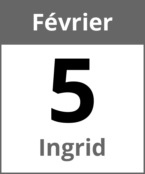 Fete Ingrid Février 5.2.