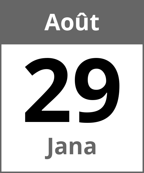 Fete Jana Août 29.8.