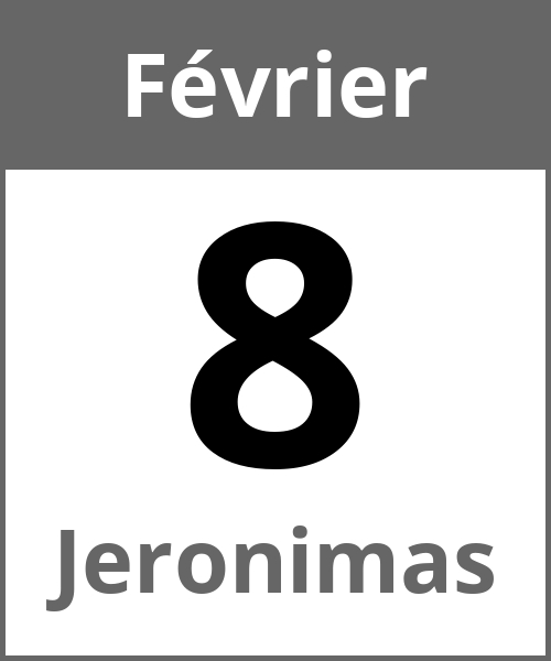 Fete Jeronimas Février 8.2.