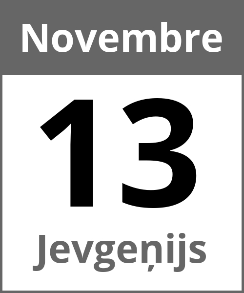 Fete Jevgeņijs Novembre 13.11.