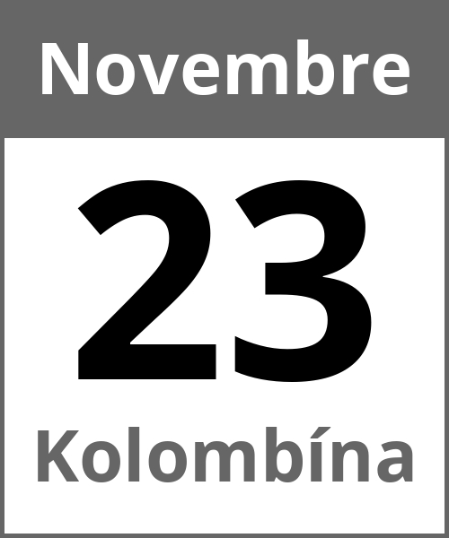 Fete Kolombína Novembre 23.11.