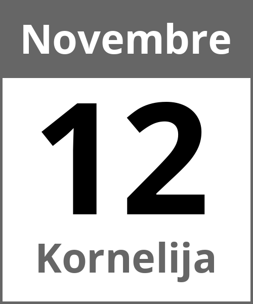 Fete Kornelija Novembre 12.11.