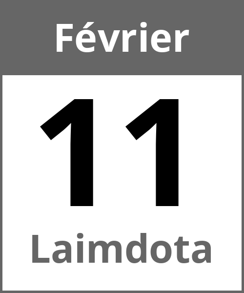 Fete Laimdota Février 11.2.