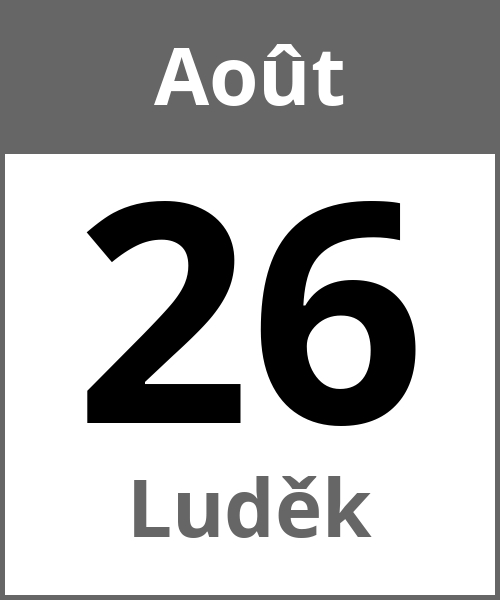 Fete Luděk Août 26.8.