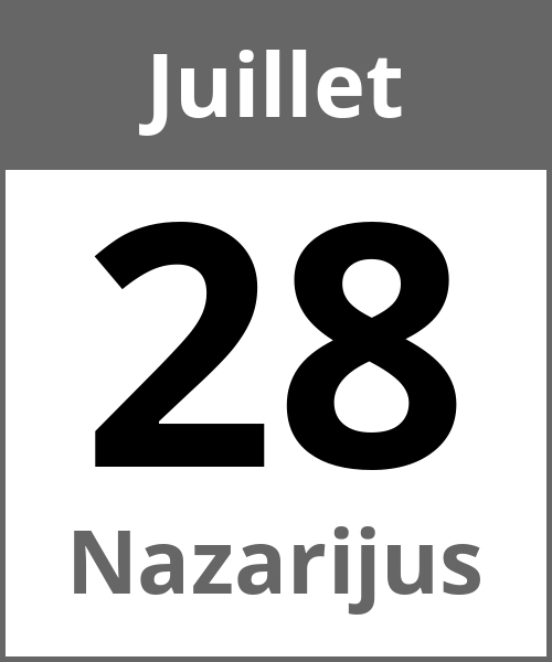 Fete Nazarijus Juillet 28.7.