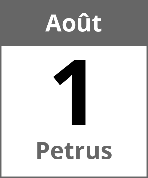 Fete Petrus Août 1.8.