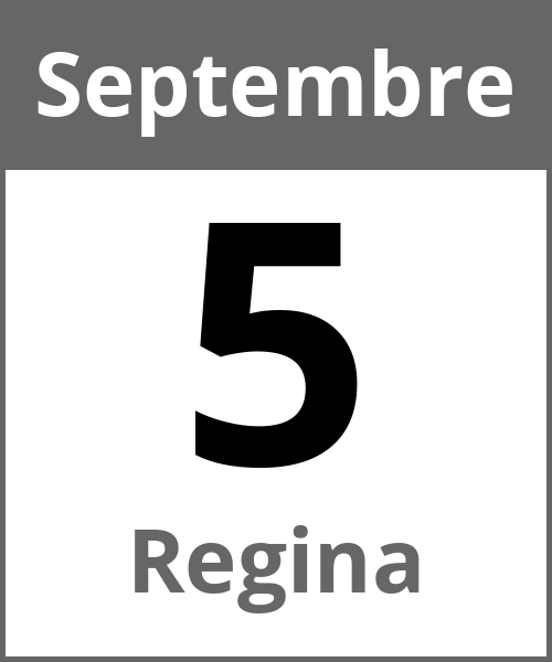 Fete Regina Septembre 5.9.