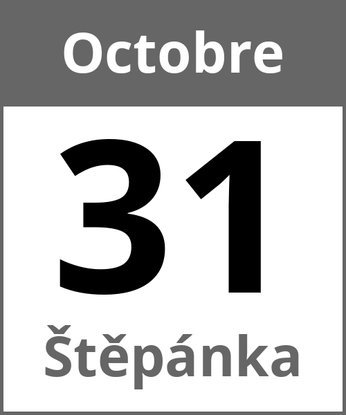 Fete Štěpánka Octobre 31.10.