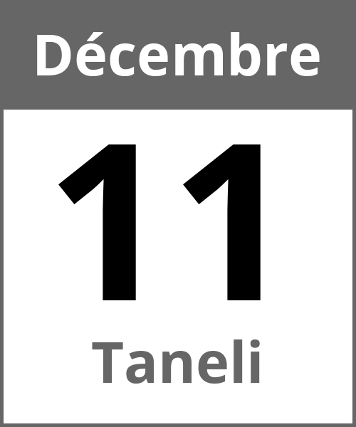 Fete Taneli Décembre 11.12.