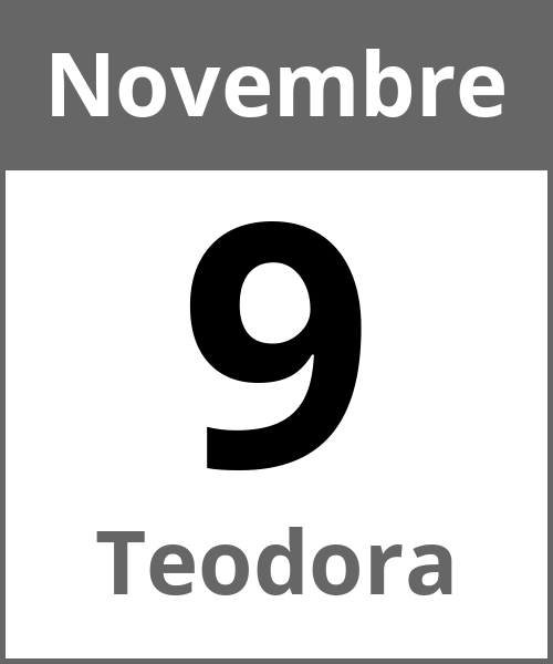 Fete Teodora Novembre 9.11.