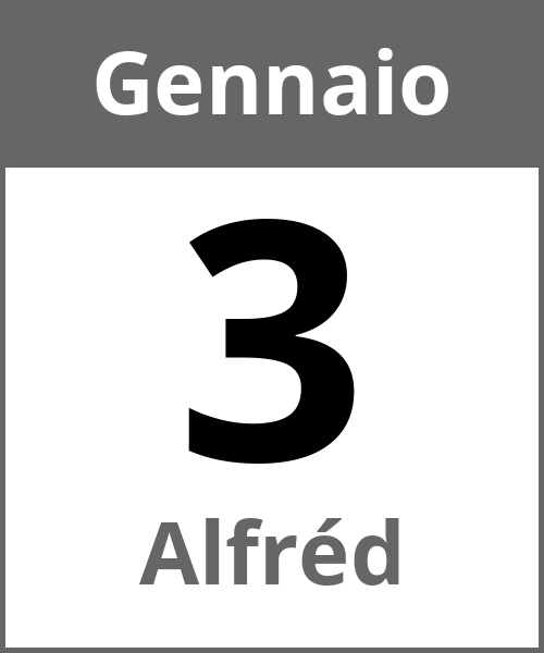 Festa Alfréd Gennaio 3.1.