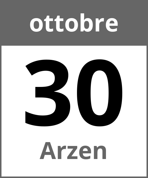 Festa Arzen ottobre 30.10.