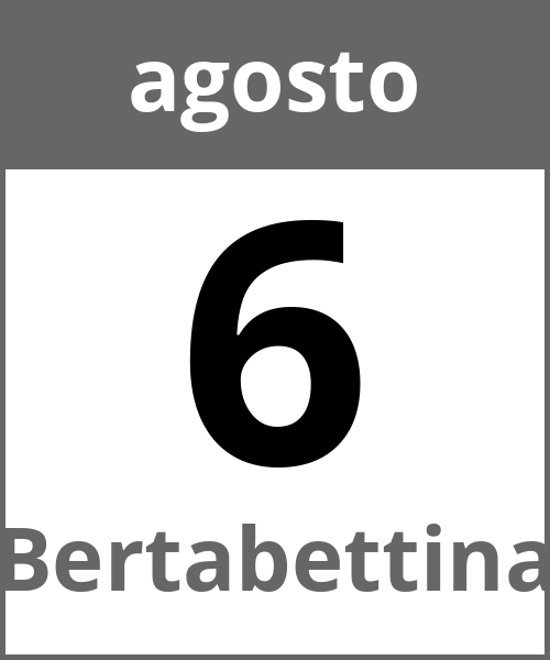 Festa Bertabettina agosto 6.8.