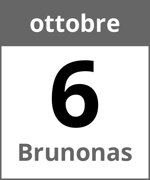 Festa Brunonas ottobre 6.10.