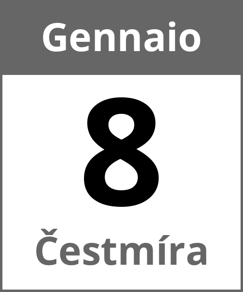 Festa Čestmíra Gennaio 8.1.