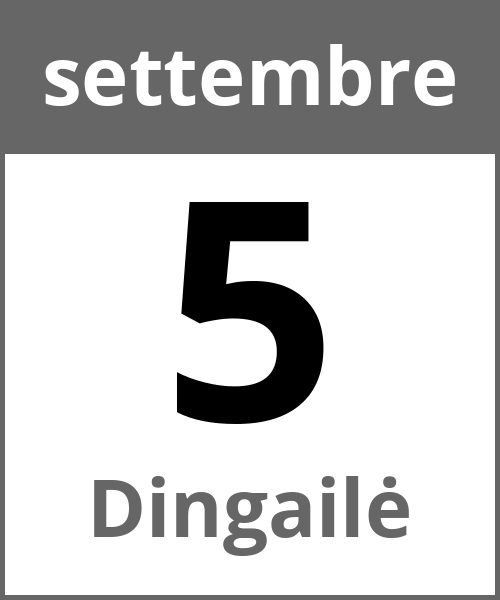 Festa Dingailė settembre 5.9.