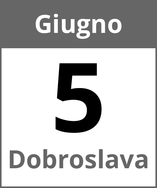 Festa Dobroslava Giugno 5.6.