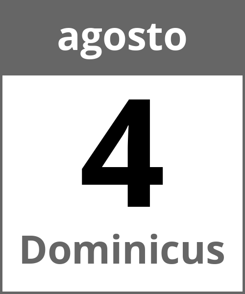 Festa Dominicus agosto 4.8.