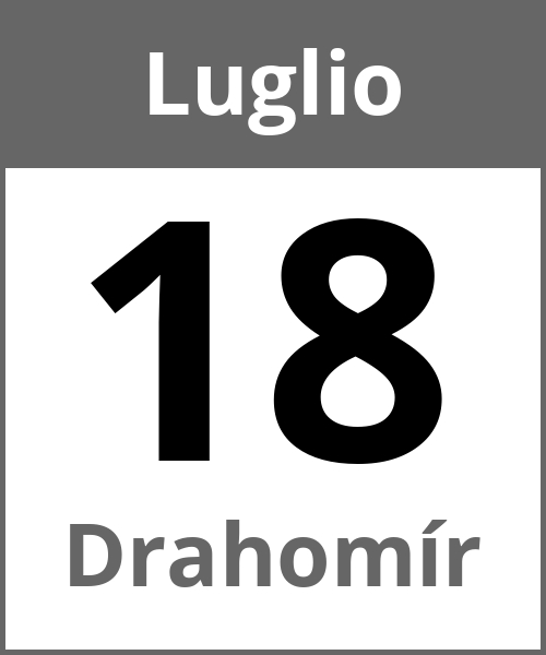 Festa Drahomír Luglio 18.7.