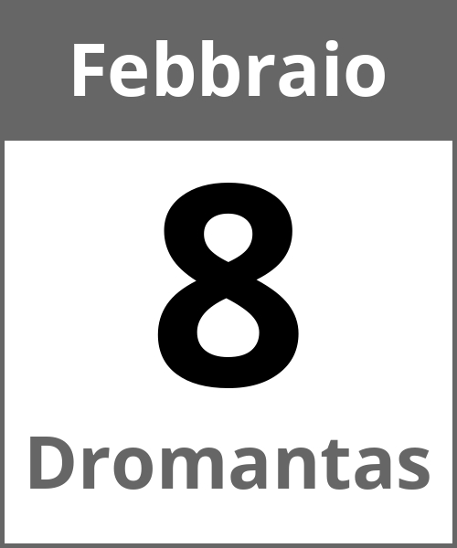 Festa Dromantas Febbraio 8.2.