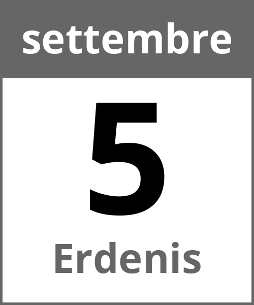 Festa Erdenis settembre 5.9.