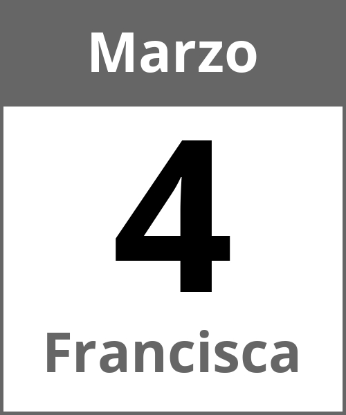 Festa Francisca Marzo 4.3.